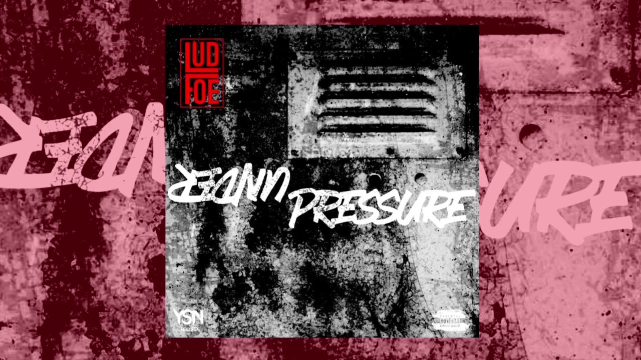 Lud Foe "Under Pressure" (Official Audio)