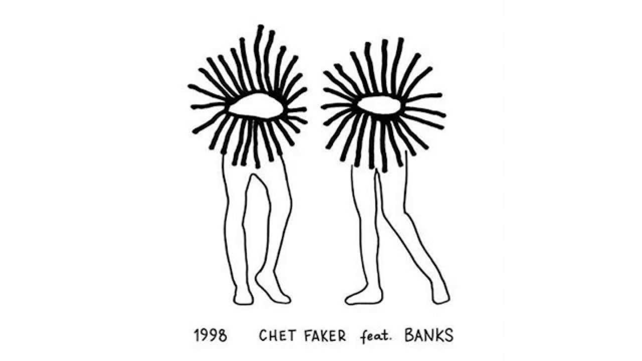 Chet Faker - 1998 ft Banks