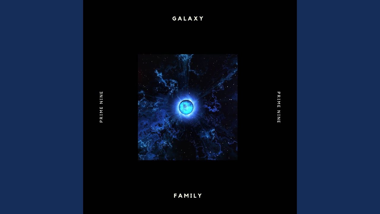 Galaxy Family