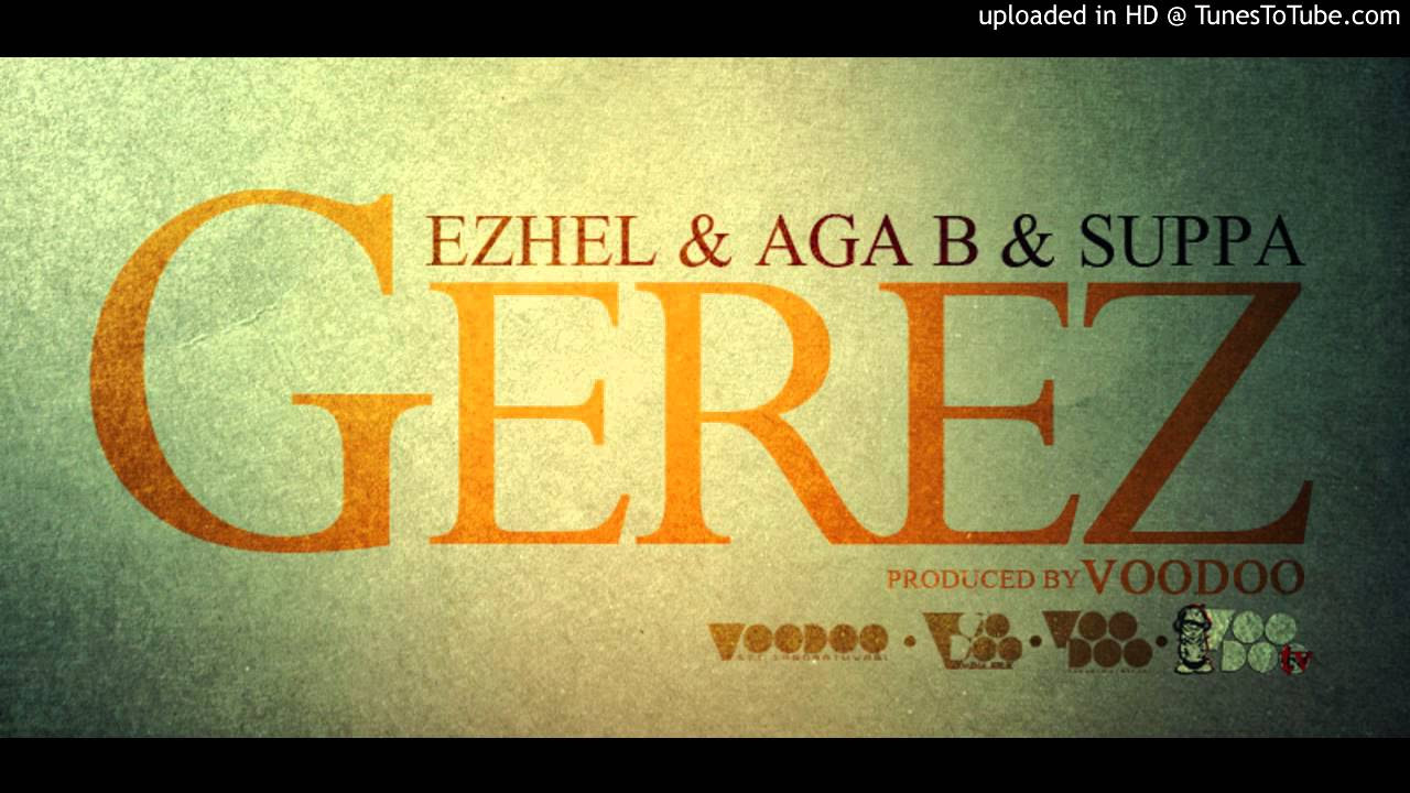 Ezhel & Aga B & Dj Suppa - GEREZ
