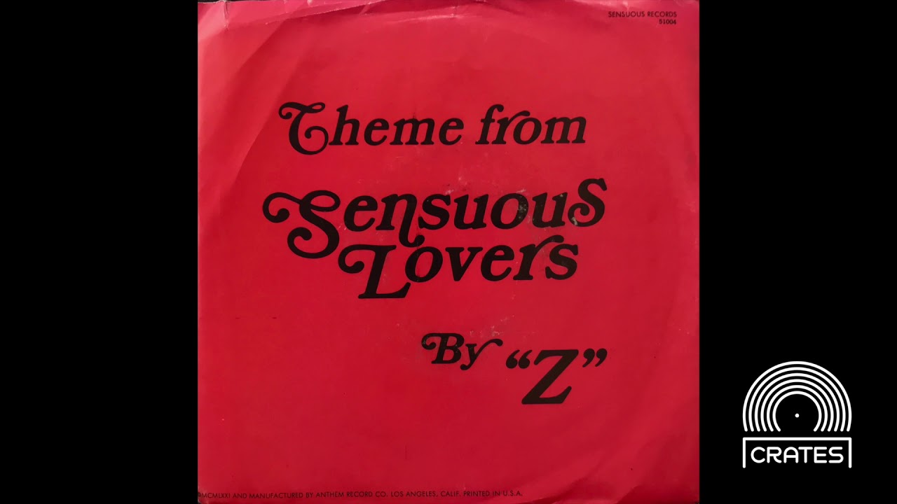 Z - Theme From Music For Sensuous Lovers Part II (1971 Sensuous Records)