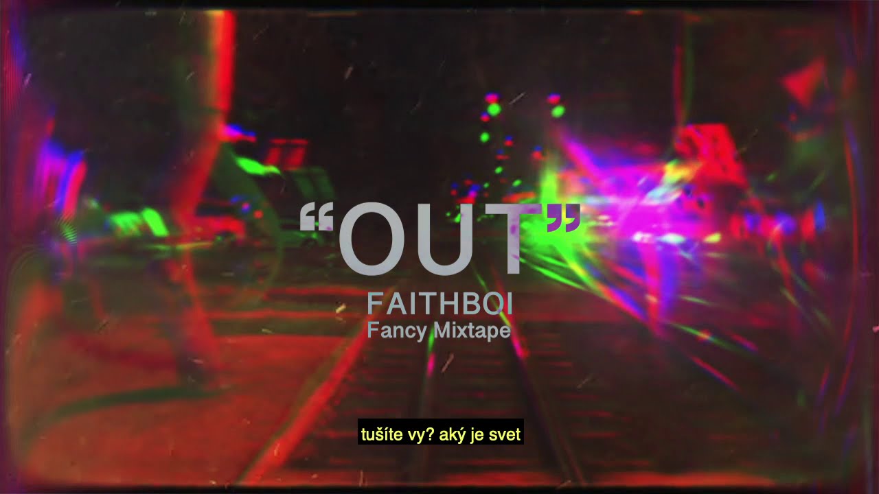 FAITHBOI – OUT