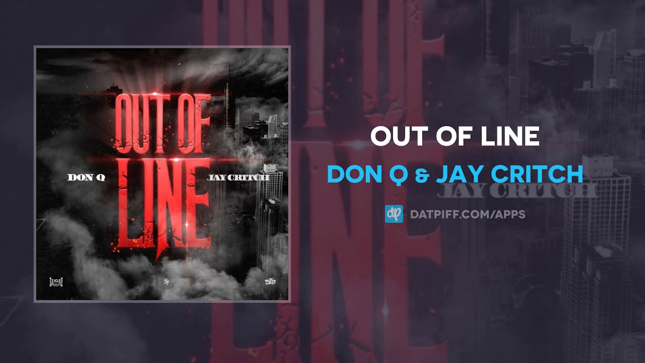 Don Q & Jay Critch - Out Of Line (AUDIO)