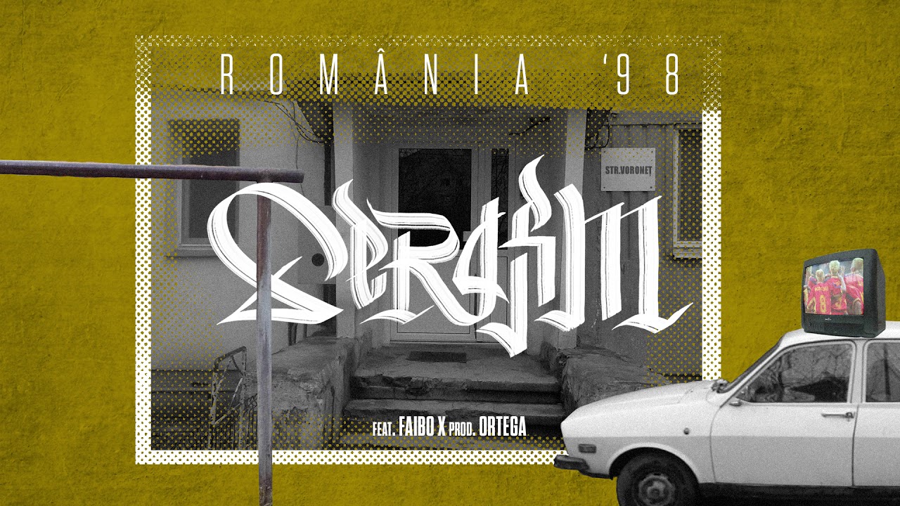 Serafim - România '98 feat. Faibo X