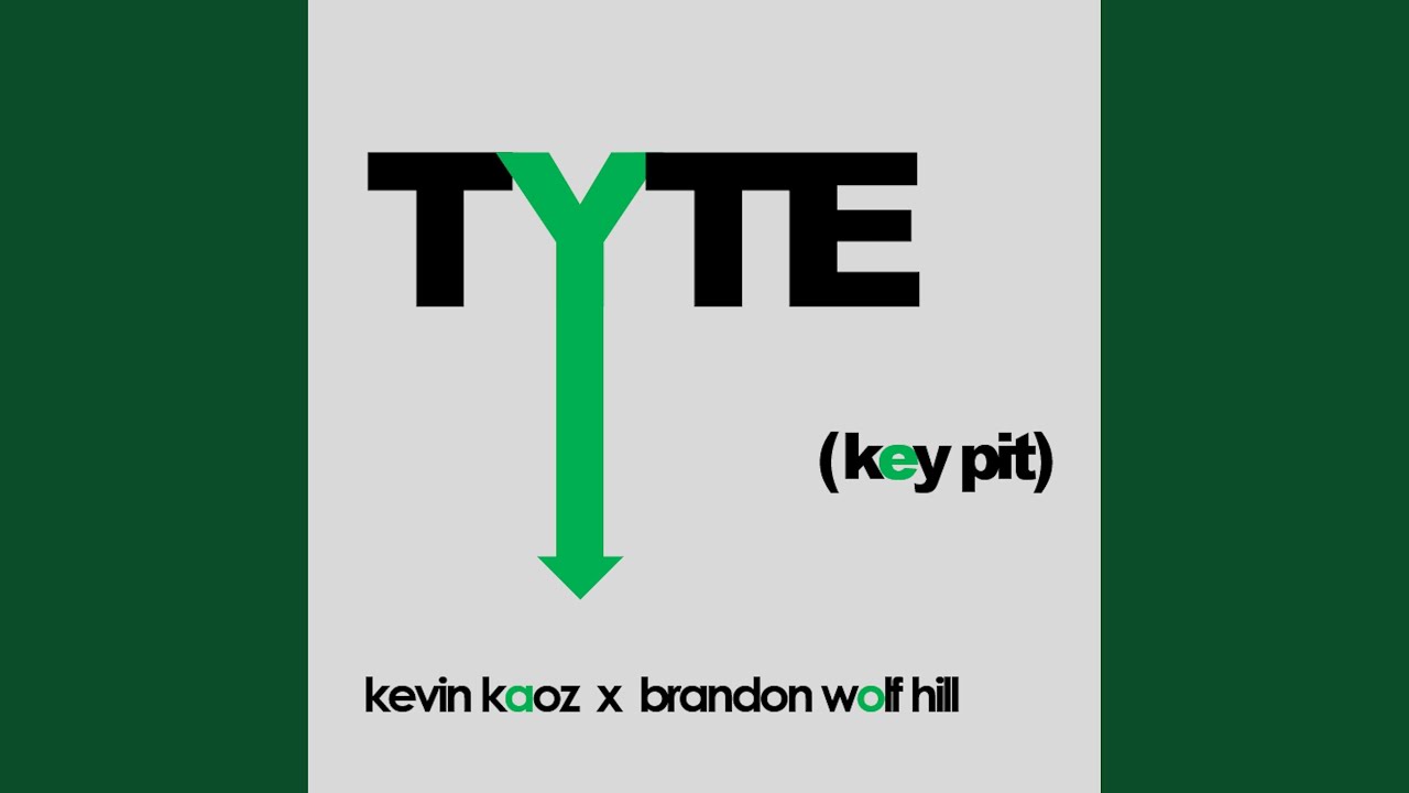 Tyte (KeyPit) (feat. Brandon Wolf Hill)