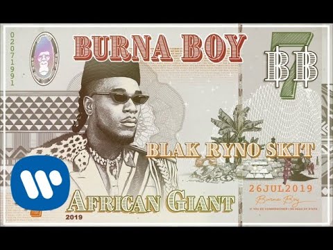 Burna Boy - Blak Ryno (Skit) [Official Audio]