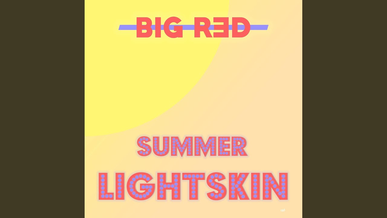 Summer Lightskin (feat. FerreazeJr)
