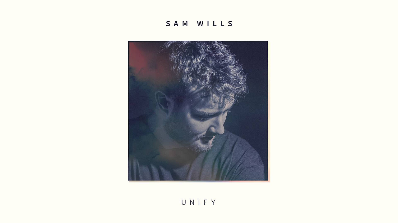 Sam Wills - Unify