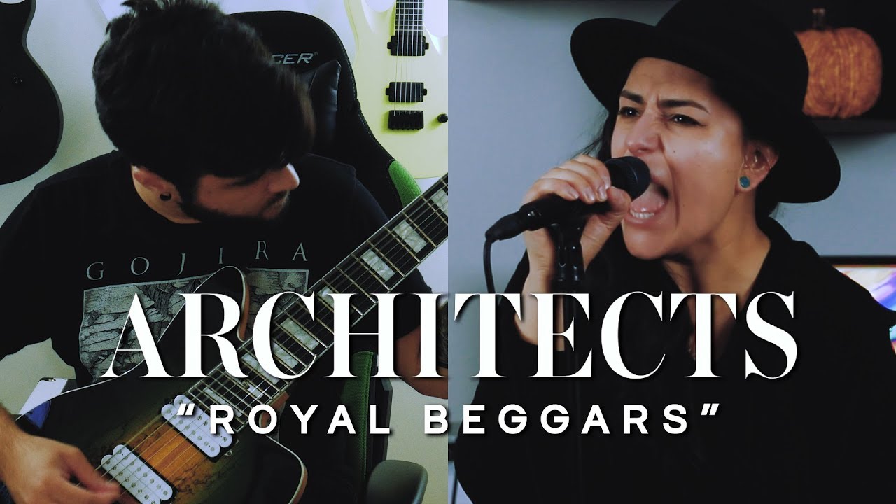 ARCHITECTS – Royal Beggars (Cover by Lauren Babic & Andrew Baena)