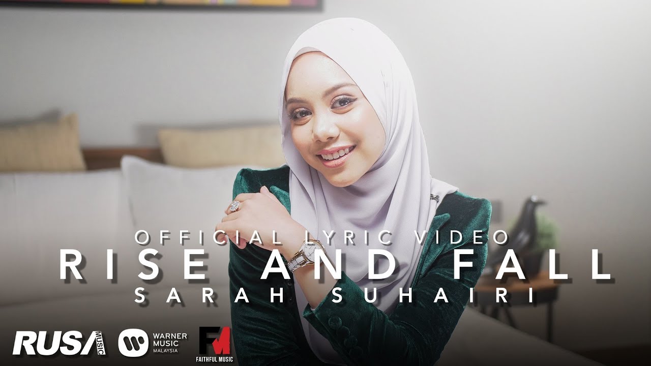 Sarah Suhairi - Rise And Fall [Official Lyrics Video]