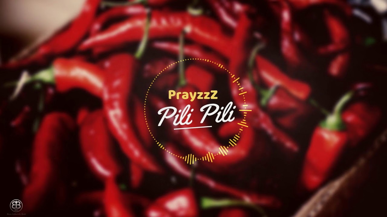 PrayzzZ  - PiliPili (Official AudioVisual)