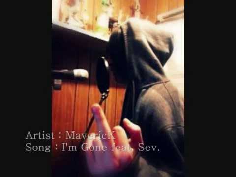 MavericK - I'm Gone (feat. Sev)