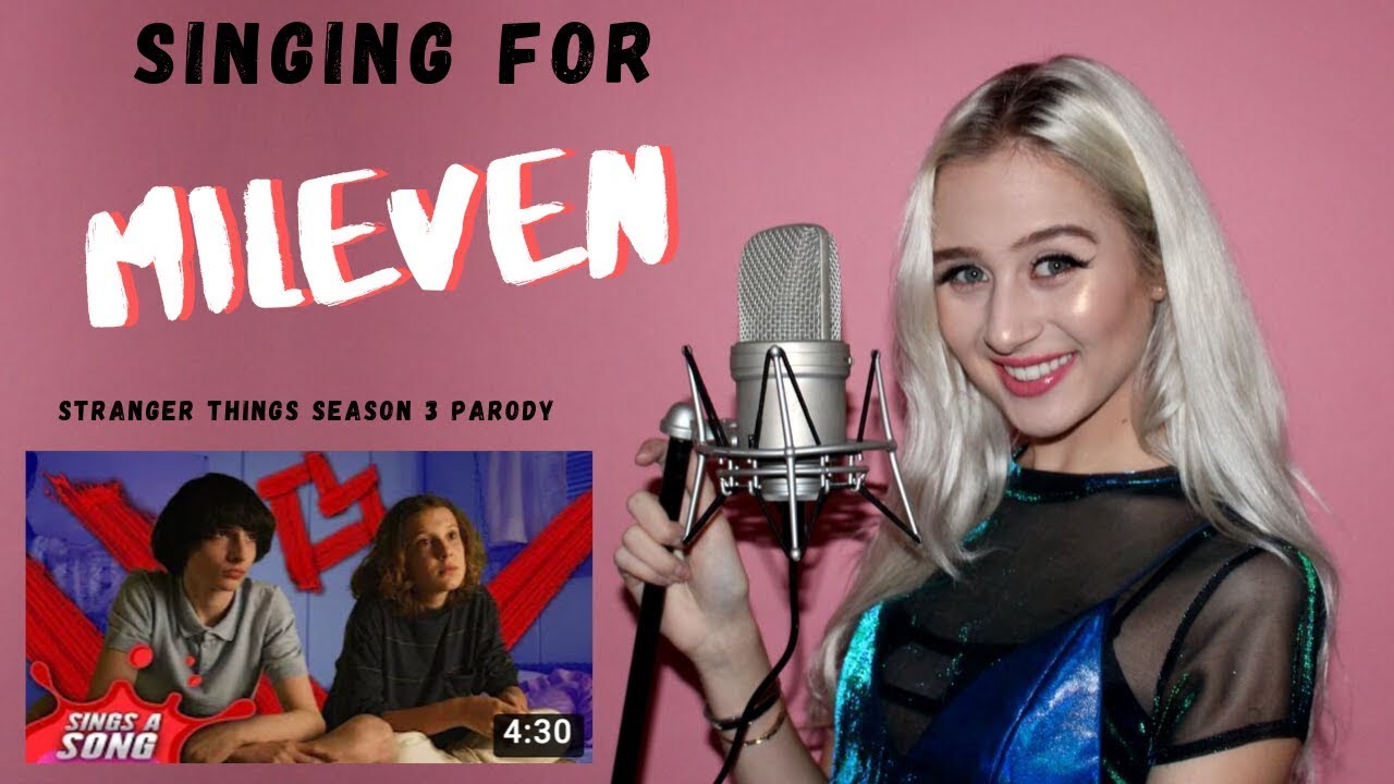 Mileven Sings A Song Part 2 (Stranger Things Season 3 Parody) Charlotte Hannah