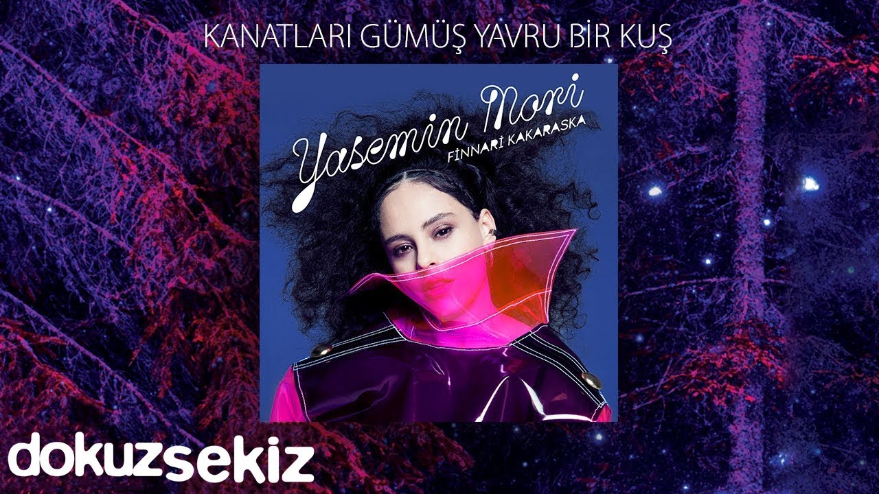Yasemin Mori - Kanatları Gümüş Yavru Bir Kuş (Official Audio)