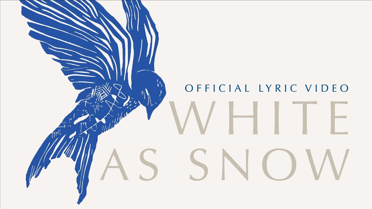 WHITE AS SNOW (feat. Melissa Helser) | Official Lyric Video | Cageless Birds | We Rise We Bow