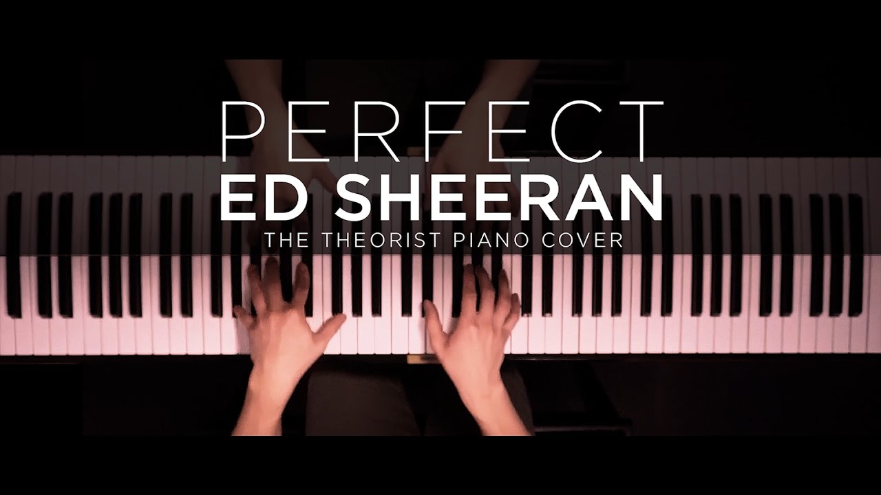 Ed Sheeran - Perfect (Piano Cover)