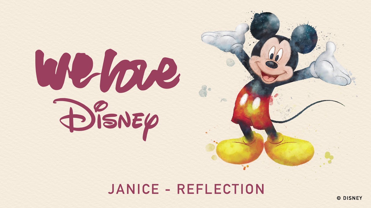 Janice - Reflection [Audio] | We Love Disney