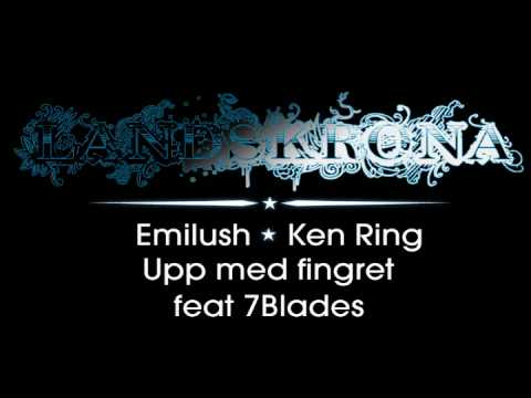 Emilush - Upp med fingret feat Ken Ring & 7Blades