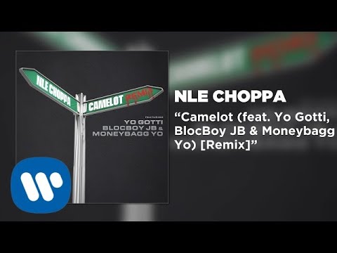 NLE Choppa - Camelot REMIX feat. Yo Gotti, BlocBoy JB, & Moneybagg Yo (Official Audio)
