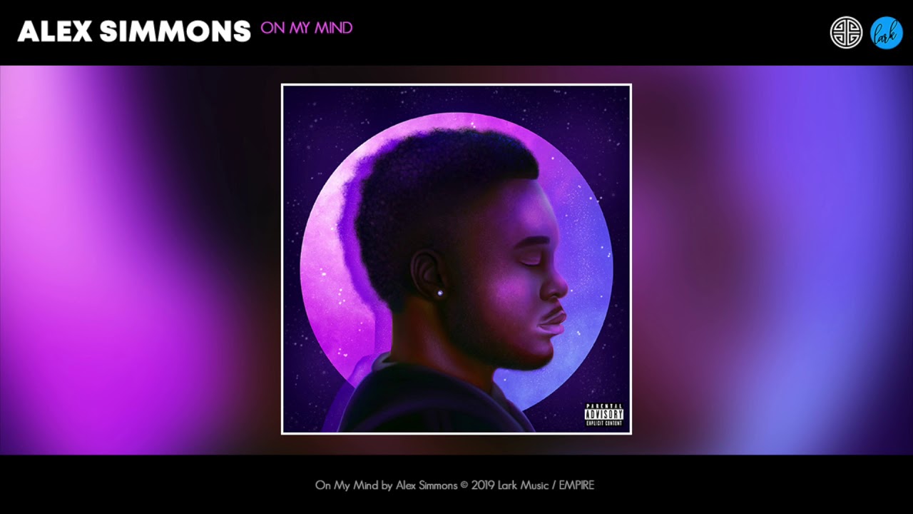 Alex Simmons - On My Mind (Audio)