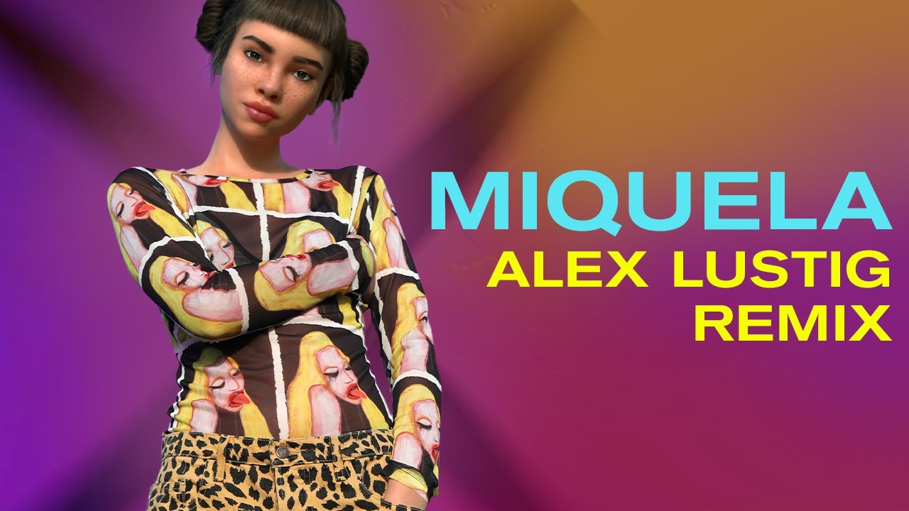 Miquela - Right Back (Alex Lustig Remix)