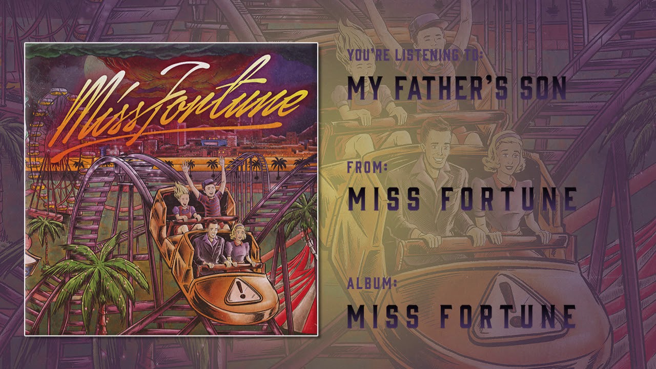 Miss Fortune - My Father's Son (Interlude) (Official Audio)