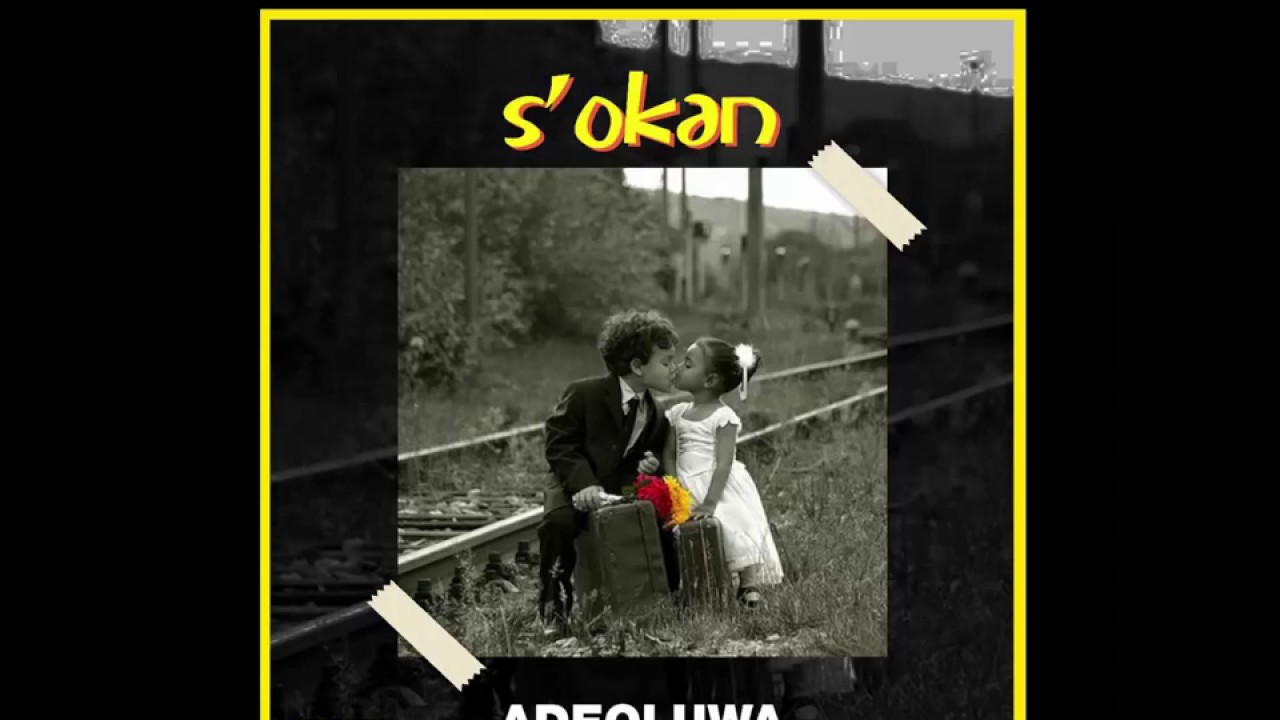 ADEOLUWA - S'okan (feat. C.A.L) [Official Audio]