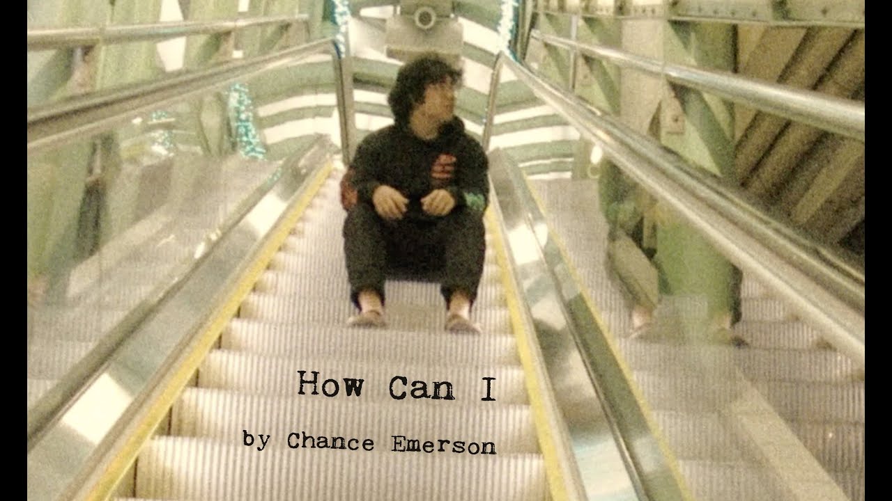 Chance Emerson - "How Can I" (Official Music Video)