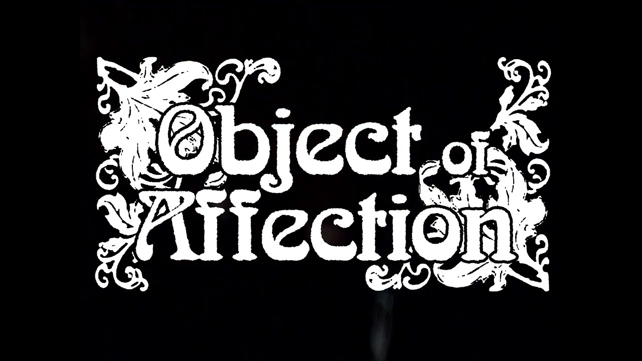 Object of Affection - Through and Through (OFFICIAL VIDEO)