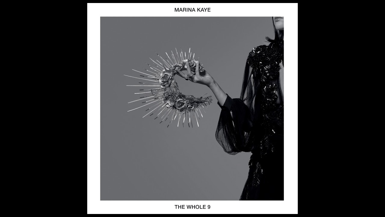 Marina Kaye - The Whole 9 (Official Track)