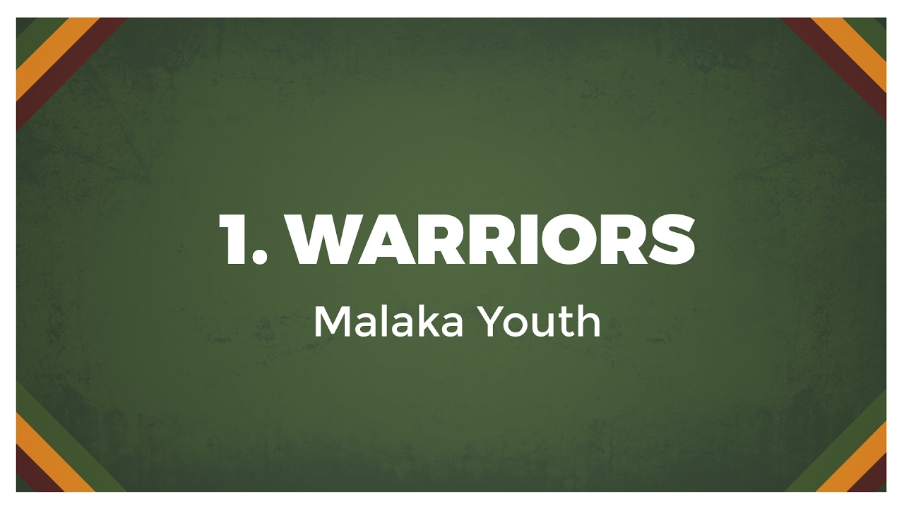 01 Malaka Youth - Warriors