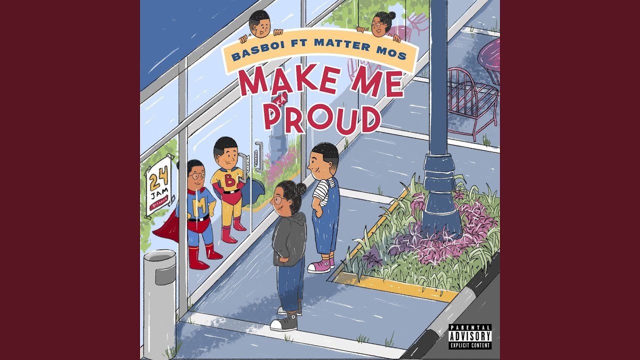 Make Me Proud (feat. Matter Mos)
