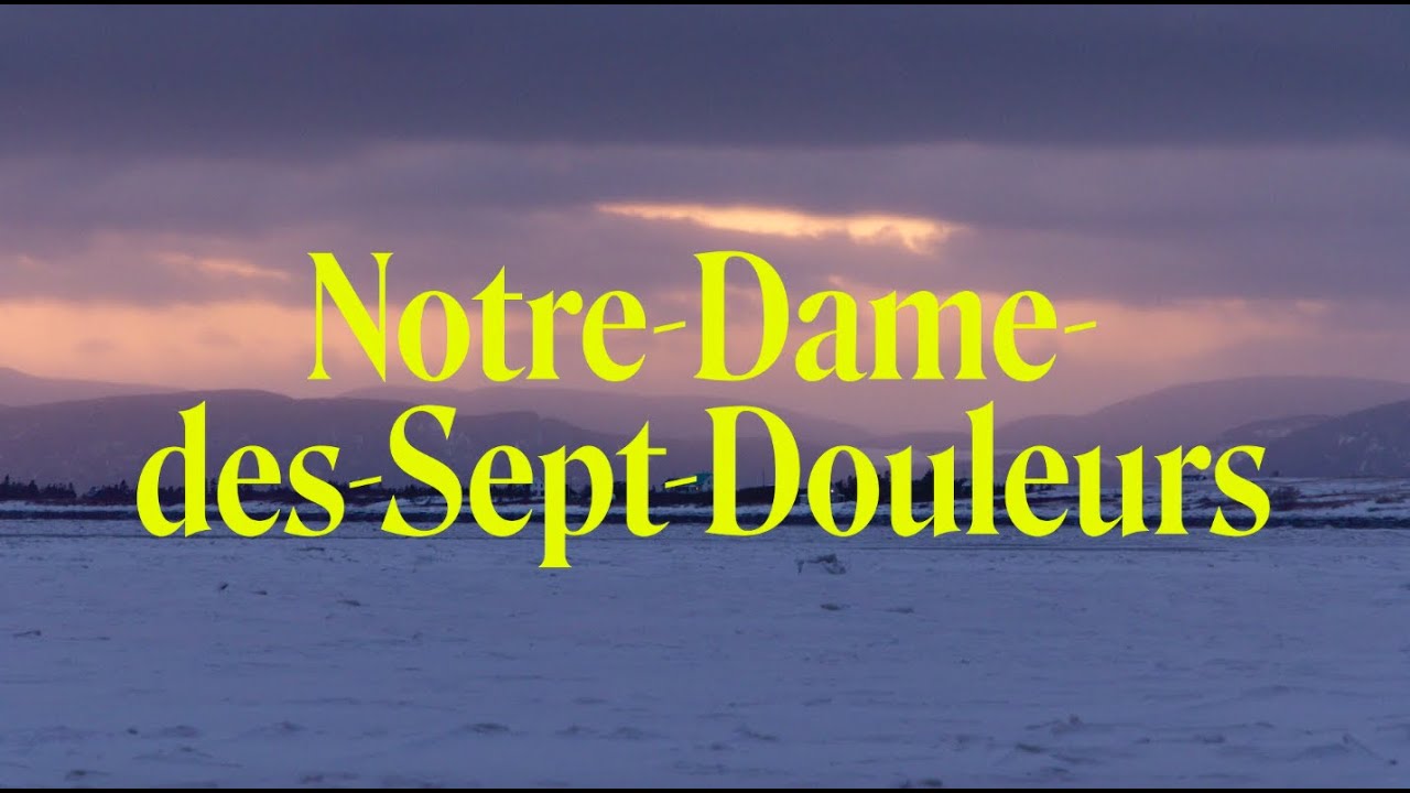 Klô Pelgag - Notre-Dame-des-Sept-Douleurs (Lyric vidéo officiel)