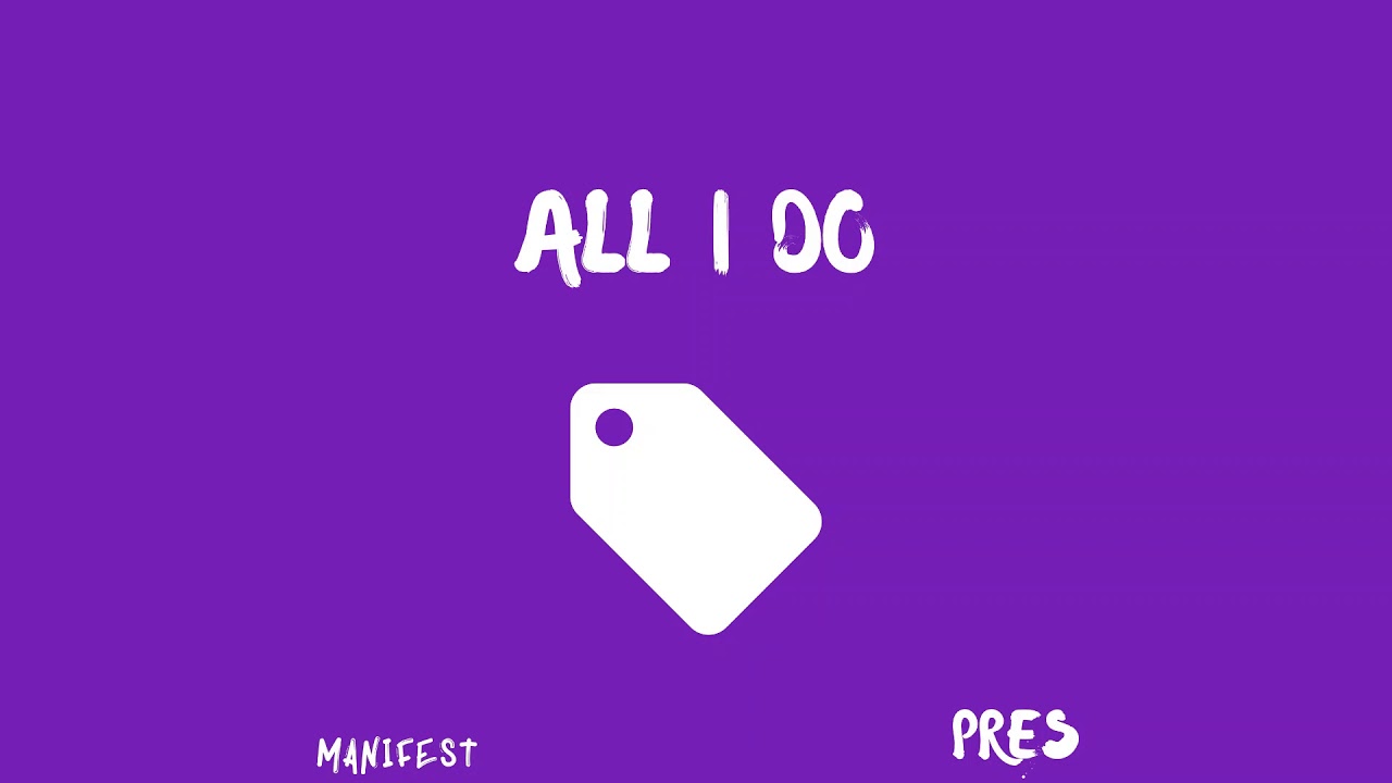 Pres - All I Do