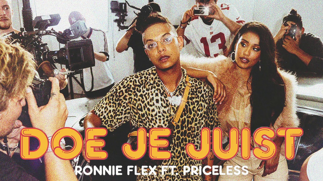 Ronnie Flex - Doe Je Juist ft. Priceless (prod. Ronnie Flex, Jordan Wayne & Avedon)