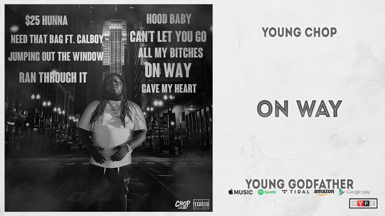 Young Chop - On Way (Young Godfather)