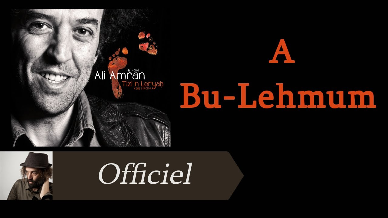 Ali Amran - A Bu-Lehmum [Audio Officiel]