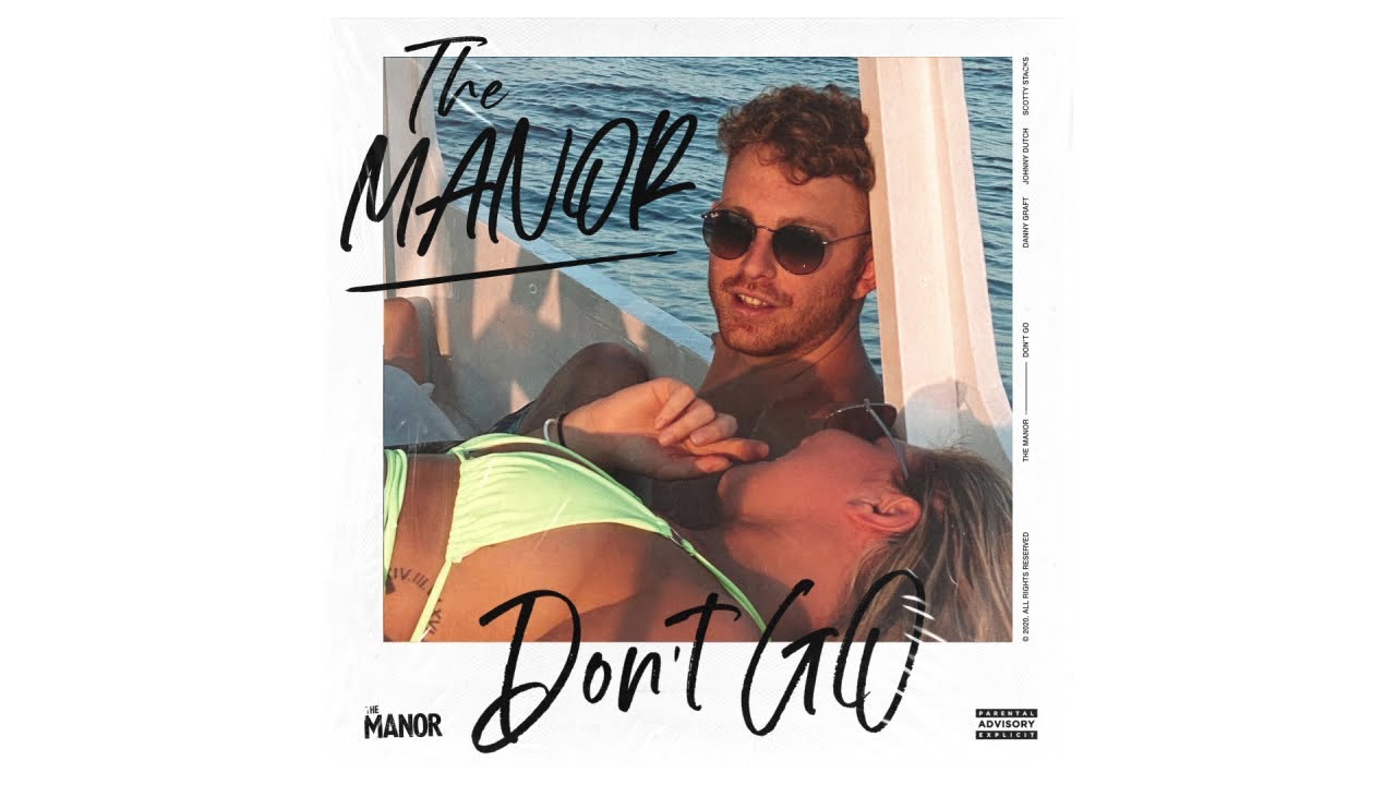The Manor - Don’t Go (Audio)