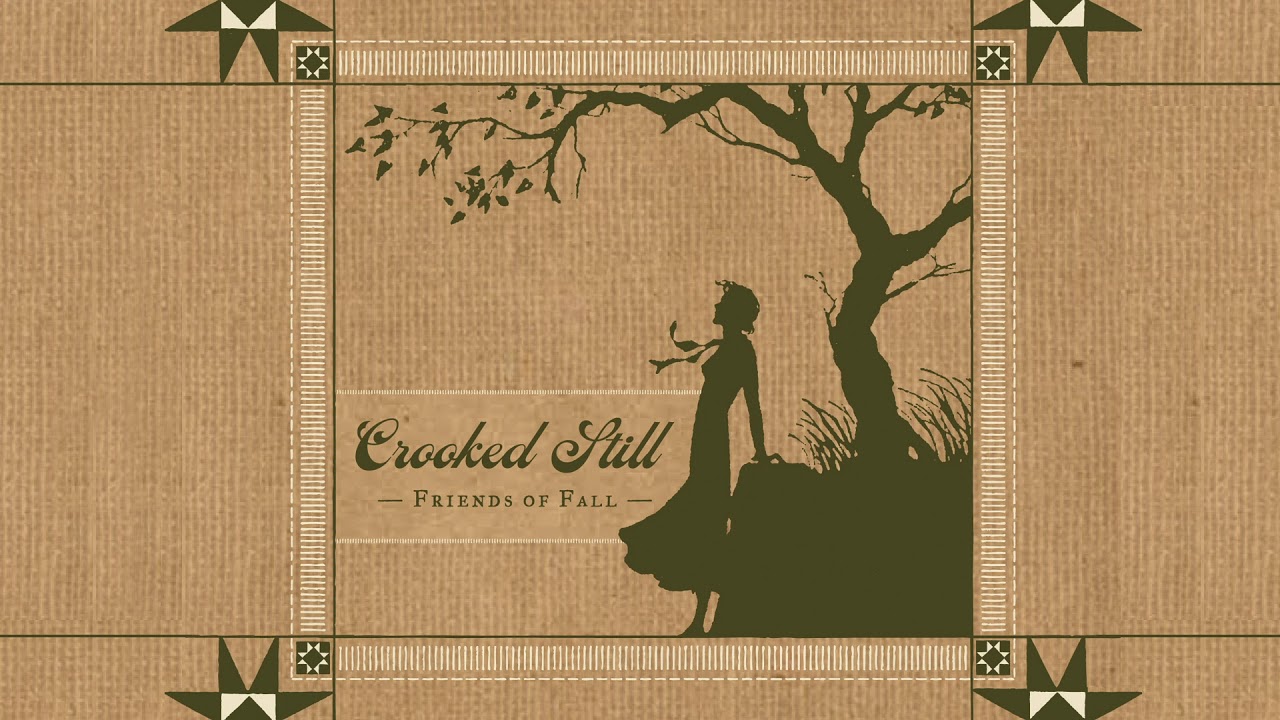 Crooked Still - "Pretty Bird" [Official Audio]