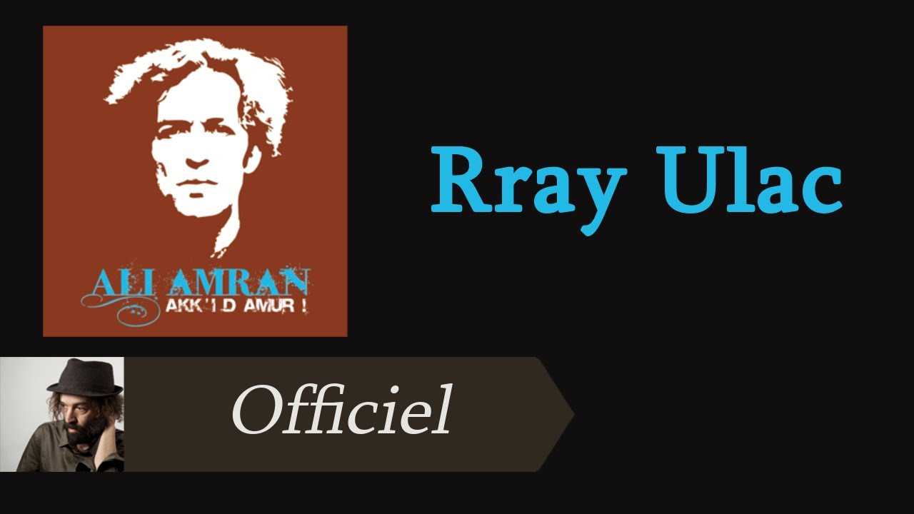 Ali Amran - Rray Ulac [Audio Officiel]