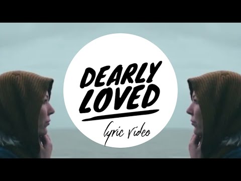 Dearly Loved by Shaylee Simeone (Official Lyric Video)