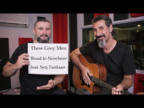 These Grey Men - Road to Nowhere feat. Serj Tankian (Talking Heads Cover | 2020)