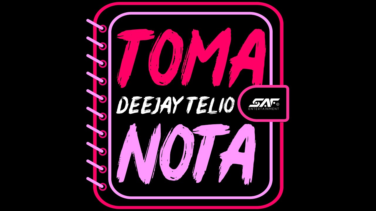 Deejay Telio - Toma Nota (Lyric Video Oficial)