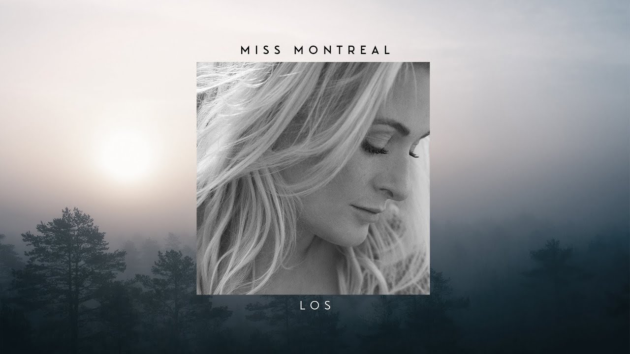 Miss Montreal - Los (Official Lyric Video)