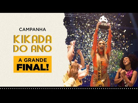 Campanha Kikada do Ano - A Grande Final!
