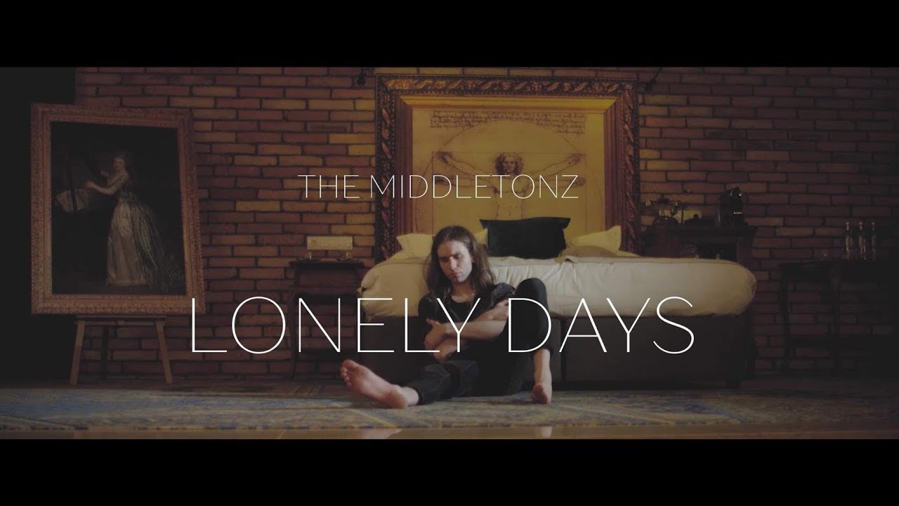 "LONELY DAYS" The Middletonz (Official Video)