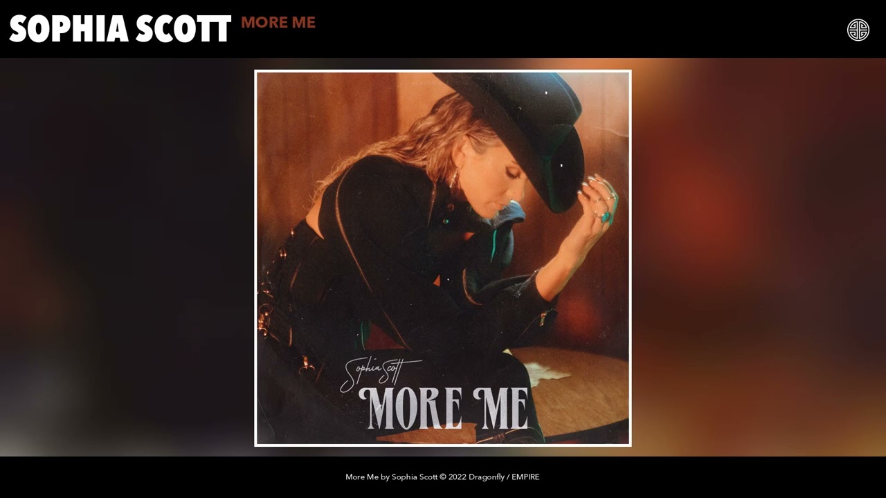 Sophia Scott - More Me (Official Audio)