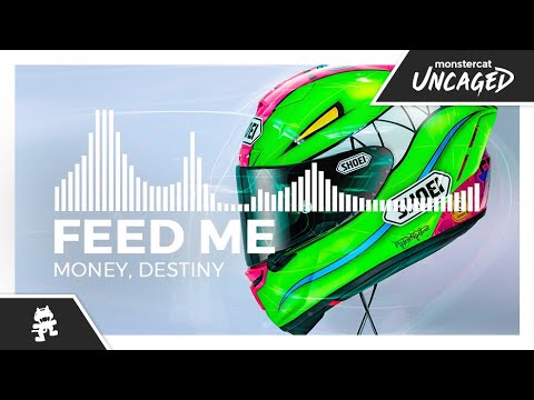 Feed Me - Money, Destiny [Monstercat Release]