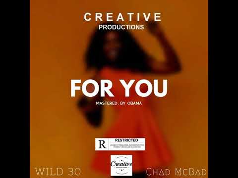 For You - Chad McBad x Wild 30 (Official Audio)