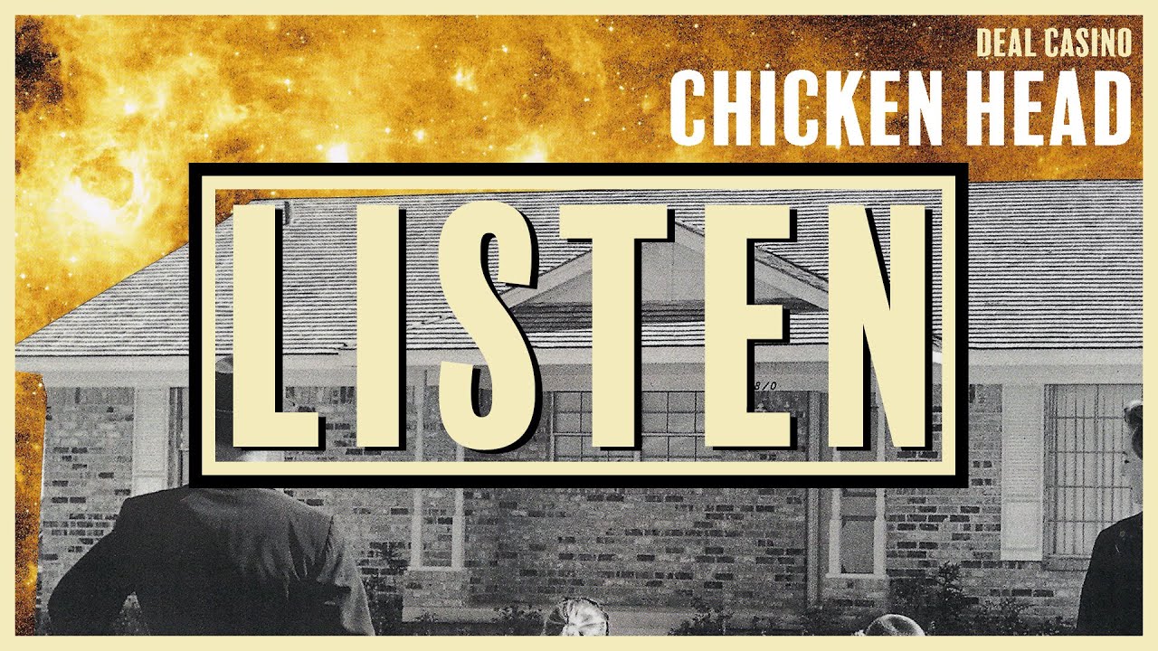 Deal Casino - Chicken Head (Official Audio)